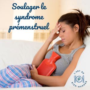 SPM syndrome prémenstruel nutrition diététique soulager nutritionniste Pau visio en ligne